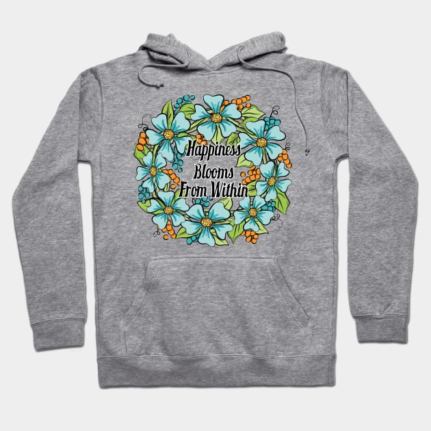 Happiness Blooms From Within Floral Wreath Art Hoodie by Designoholic